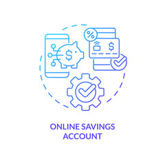 Online savings account blue gradient concept icon. Digital service. Virtual banking service abstract idea thin line illustration. Isolated outline drawing. Myriad Pro-Bold font used