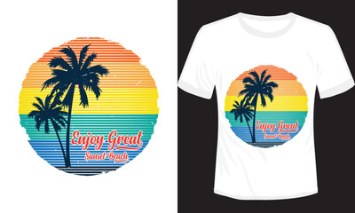 Wall Mural - Enjoy Great Sunset Beach T-shirt Design Vector Illustration