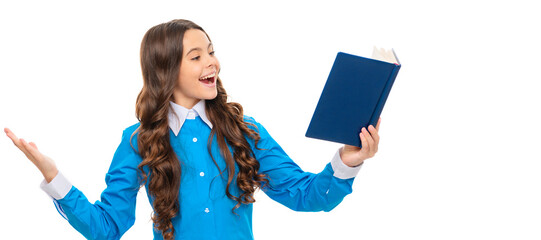 Wall Mural - Happy child read school book aloud with expression isolated on white, reading. Banner of schoolgirl student. School child pupil portrait with copy space.