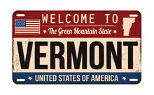 Welcome To Vermont Vintage Rusty License Plate