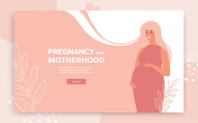 Pregnancy And Motherhood Pink Tender Card. Calm Pregnant Woman Smiles And Hugs Her Belly With Her Hands. Landing Page With Place For Text. Vector Flat Illustration For Design.