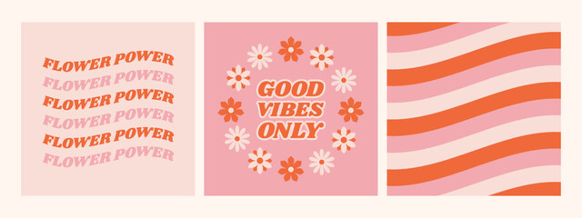 Set of retro hippie posters with motivational quote Good vibes only. Flower power slogan template for t shirt, postcard and banner.