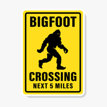 Bigfoot Crossing Sign. Sasquatch Walking Symbol. Hairy Wild Man Cryptid Poster. Mythical Cryptozoology Creature Silhouette Icon. Vector Illustration.