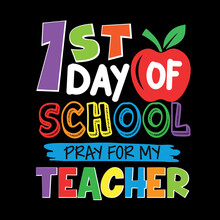 First Day Of School Pray For My Teacher Vector Eps Illustration For Kids
