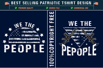 Wall Mural - We the people best selling patriotic t-shirt design with usa grunge flag