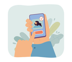 Wall Mural - hand holding phone with picture of woman and checkmark on screen. accepting friendship, choosing can
