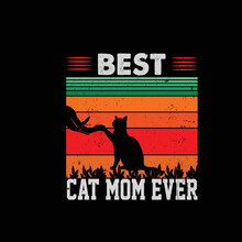 Best Cat Mom Ever Vintage T-shirt Design