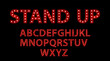 Stand up. Red letters with luminous glowing lightbulbs. Vector typography words design. Template type font for poster.
