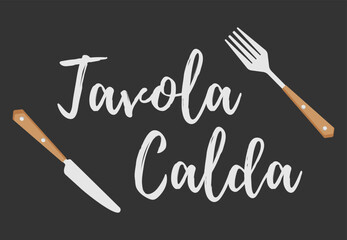 Tavola Calda. Cucina Italiana writing with fork and knife. Cutlery fork and spoon with plants. For restaurant and cafe. vector sketch. hand drawing isolated