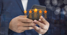 Concept Of The Highest Rating Of Five Stars Via Phone On The Internet. Feedback, Review And Increase Rating, Digital Smartphone User Give Five Stars