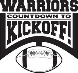 Wall Mural - warriors football countdown to kickoff is a team design template that includes text, a graphic goal 
