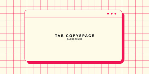 Window tab display for text copy space template. Background design with minimalist and clean style. Computer interface in retro style design