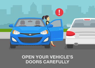 Wall Mural - Safe parking tips and rules. Open your vehicle's doors carefully. Front view of cars on outdoor parking. Female driver opens car front door. Flat vector illustration template.