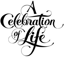 Wall Mural - A Celebration of Life - custom calligraphy text