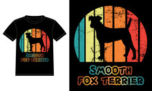 Funny Smooth Fox Terrier Retro Vintage Sunset T-shirt Design Template, Smooth Fox Terrier Board, Car Window Sticker, POD, Cover, Isolated White Background, Silhouette Gift For Smooth Fox Terrier Lover