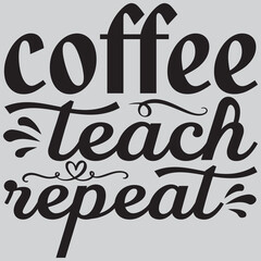 Canvas Print - Coffee teach repeat