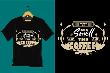 Sticker - Wake Up and Smell the Coffee T Shirt Design