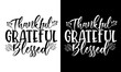 Typographic vector quote thankful grateful blessed