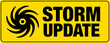 Storm update banner with sign.