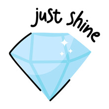 An Eye Catchy Sticker Of Just Shine 
