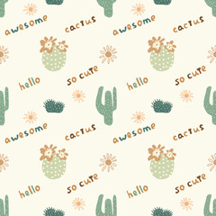 Vector seamless pattern of cactus and hand written lettering. Cartoon cute desert cacti texture. Summer floral print in scandinavian childish style. Vector endless illustration