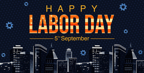 Wall Mural - Happy Labor Day of America with Dark Background and Buildings. Unique Color labor day banner design