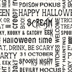 Wall Mural - Seamless halloween text pattern with slogans, quotes, phrases, common holiday words. Various grunge fonts. Monochrome background for textile, fabric, surface design