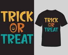 Trick Or Treat Halloween T-shirt Design. Seasonal Halloween T-shirt Design Template.