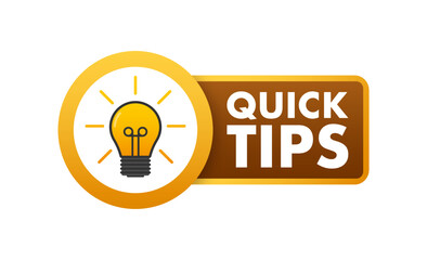 Poster - Quick tips icon badge. Ready for use in web or print design. Vector stock illustration.