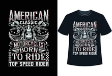 American Classic Racing Motorcycle, Racing Adventure,
Sports Bike Reader's Premium Quality T-Shirt.