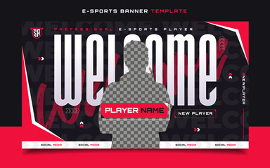 Wall Mural - Welcome New Player E-sports Gaming Banner Template for Social Media 