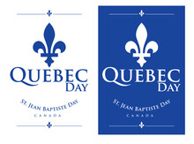 QUEBEC Day With ST. Jean Babtiste Day And City Symbol Can Be Use For Poster Banner Celebration Advertisement Product Design Food And Beverage Label Special Event