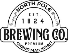 North Pole Brewing Co Spirit. Christmas Vintage Retro Typography Labels Badges Vector Design Isolated On White Background. Winter Holiday Vintage Ornaments, Quotes, Signs, Tag, Postal Label,  Postmark