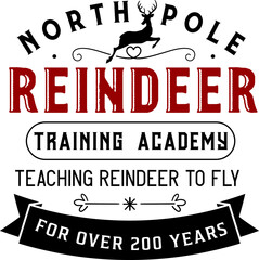 reindeer training academy north pole. christmas vintage retro typography labels badges vector design