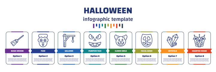 Wall Mural - infographic template with icons and 8 options or steps. infographic for halloween concept. included magic broom, fear, gallows, pumpkin face, clown smile, facial mask, crystals, haunted house icons.