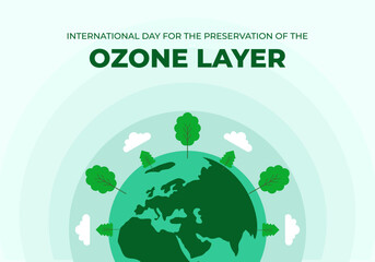 Wall Mural - International day for the preservation of the ozone layer background banner poster with plant earth globe world on september 16th.