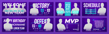 Esports Gaming Screens Asset Kit. E Sport Games Banner Set: New Team, Happy Birthday, Victory, Defeat, Match Of The Week, Schedule, Player Quote. Cybersport Design Template. Eps10 Vector