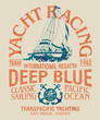 Pacific ocean sailing team yacht racing vintage vector print for boy kid t shirt grunge effect in separate layer