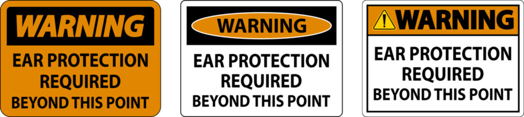 Wall Mural - Warning Ear Protection Required Sign On White Background