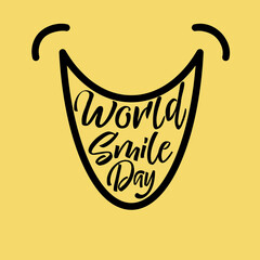 Wall Mural - World Smile Day banner. Smile with lettering title icon on yellow background. October holiday design template. Vector illustration.