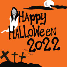 Orange Happy Halloween 2022 Greeting Card Design Ghost Illustration And Graveyard With Full Moon In Orange Background