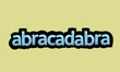 ABRACADABRA writing vector design on a yellow background