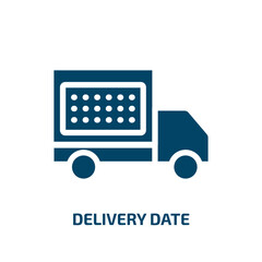 Wall Mural - delivery date vector icon. delivery date, date, delivery filled icons from flat lineal logistic concept. Isolated black glyph icon, vector illustration symbol element for web design and mobile apps