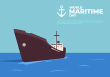 World Maritime Day Background With Big Ship On Ocean And Anchor.