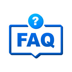 Poster - Frequently asked questions FAQ banner. Speech bubble with text FAQ. Vector stock illustration.