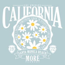 Varsity Typography With Daisy Flowers Illustration.California Slogan For T-shirt Print