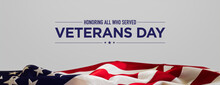 Veterans Day Banner With USA Flag And White Background.