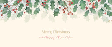 Watercolor Christmas Vector Background With Green Leaves And Holly Berries.