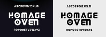 HOMAGE OVEN Sports Minimal Tech Font Letter Set. Luxury Vector Typeface For Company. Modern Gaming Fonts Logo Design.
