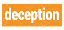 Deception Text Written On Orange Stamp Sign.